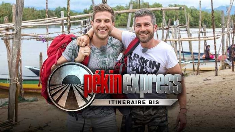 Pékin Express : Itinéraire Bis