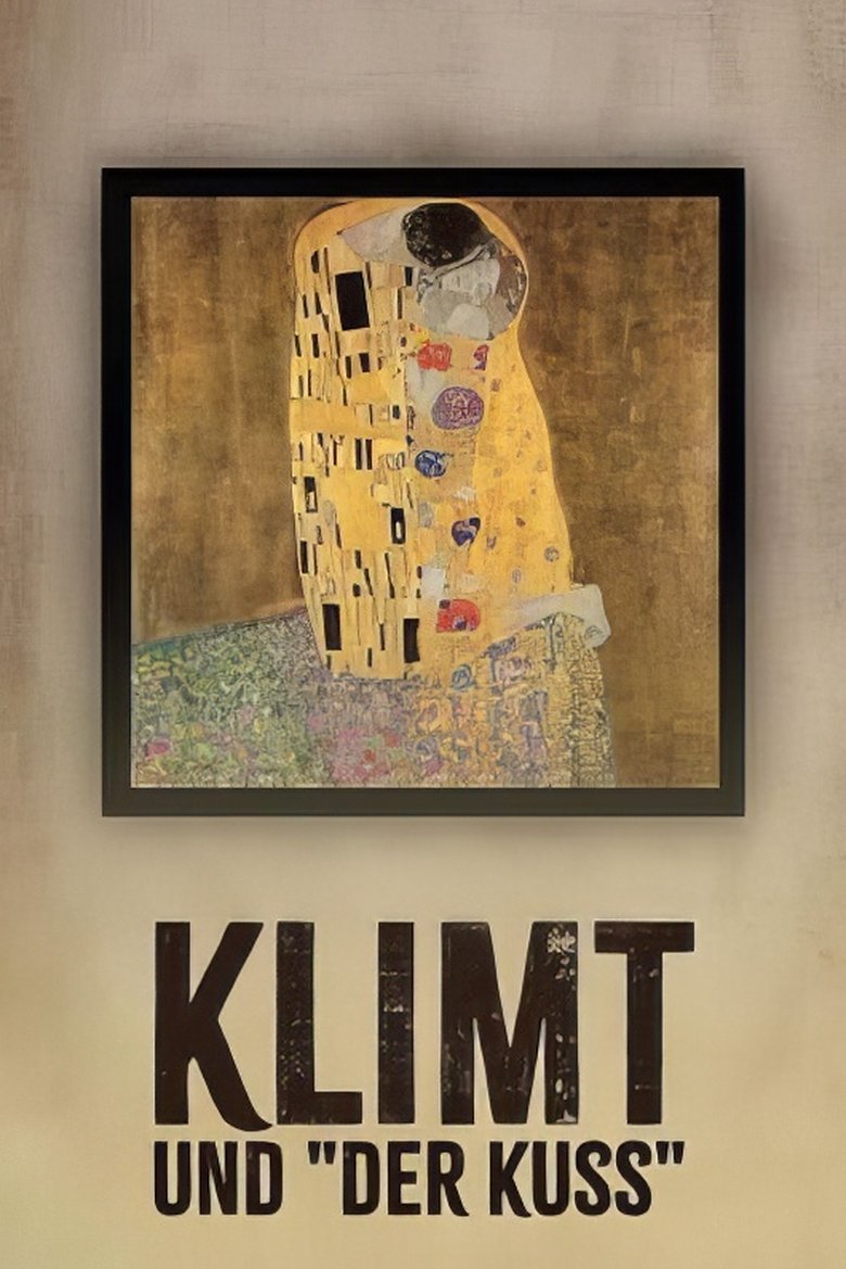 Klimt & The Kiss poster