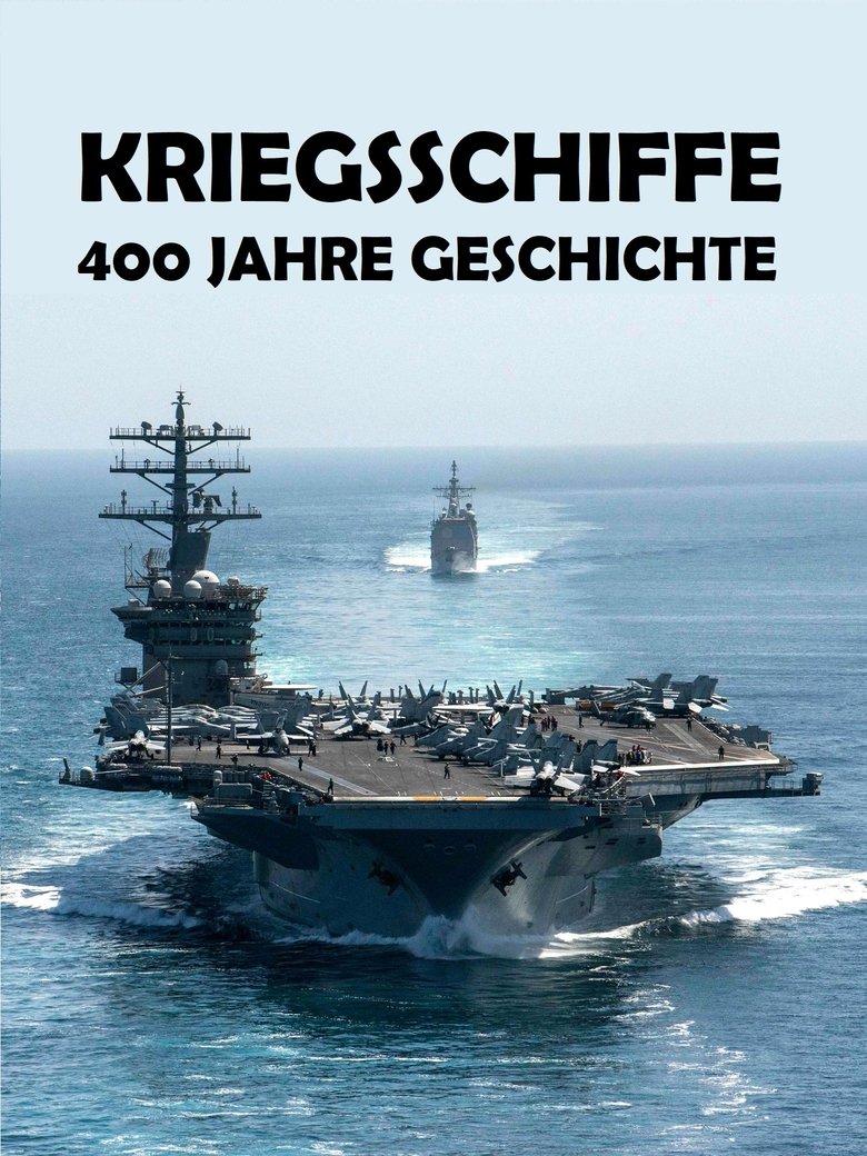 Kriegsschiffe - 400 Jahre Geschichte main poster