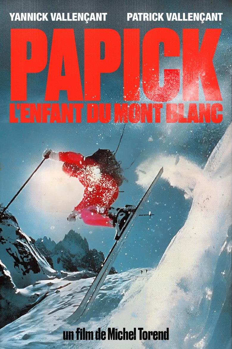 Papick, L'Enfant Du Mont Blanc main poster