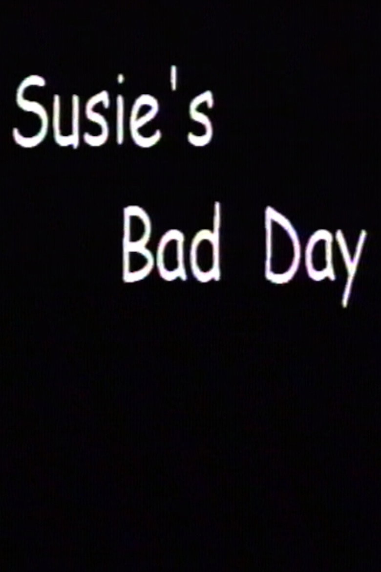 Susie's Bad Day