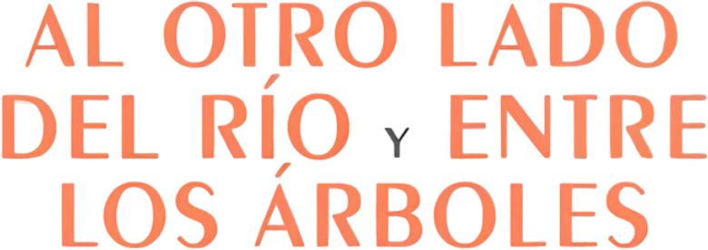 Imagen de Al otro lado del río y entre los árboles