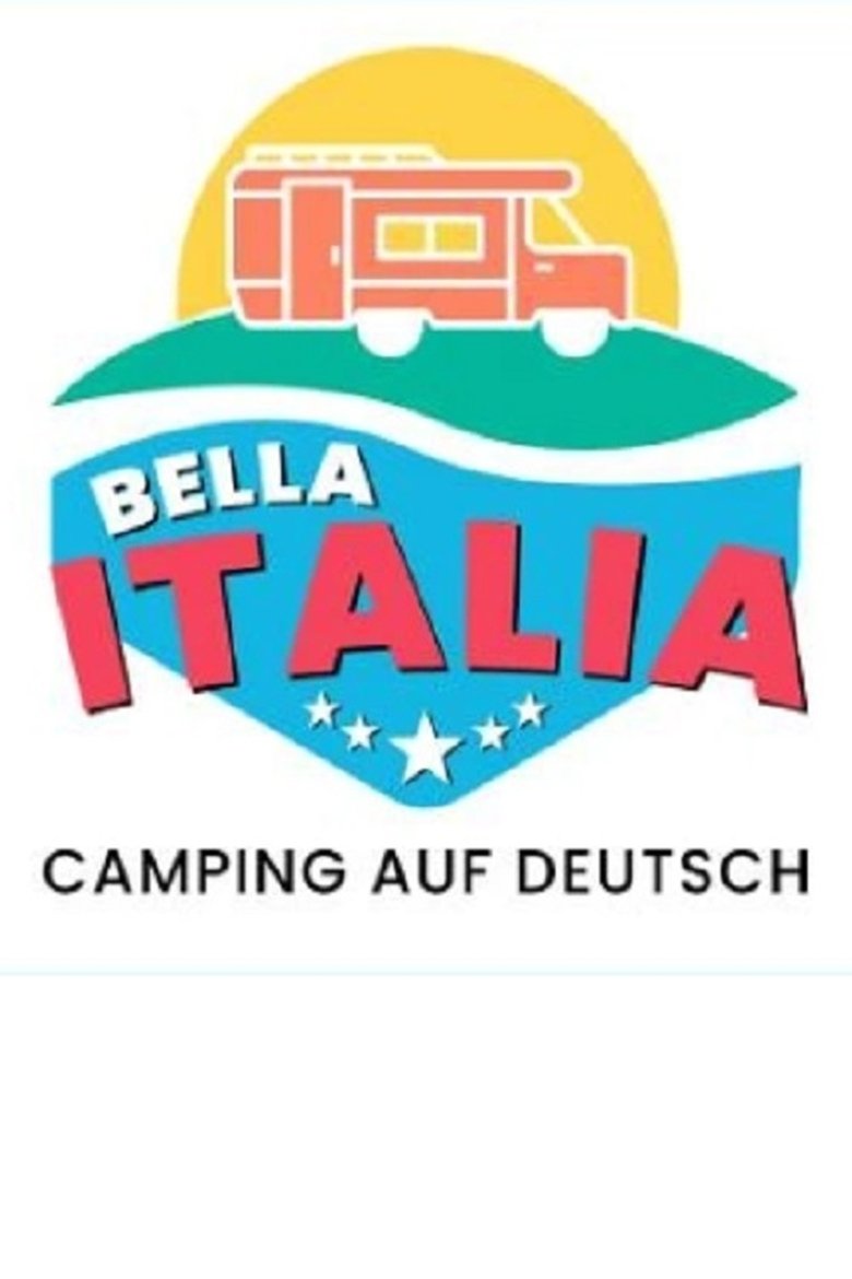 Bella Italia - Camping auf Deutsch poster