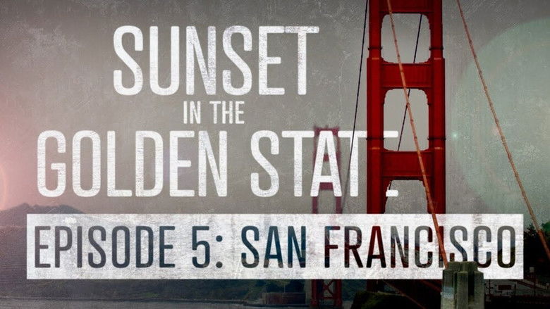 Still image for Sunset in the Golden State season 1 episode 5: San Francisco Still image for Sunset in the Golden State season 1 episode 5: San Francisco