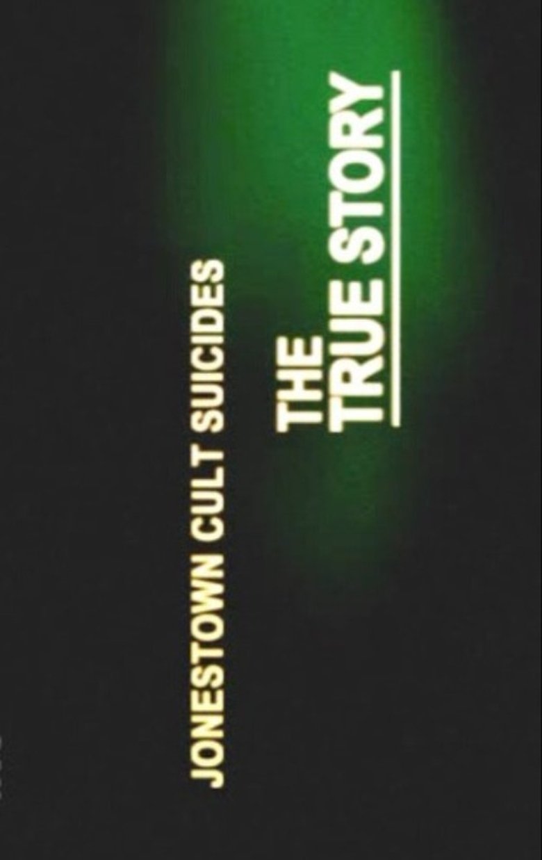 Jonestown Cult Suicides - The True Story main poster