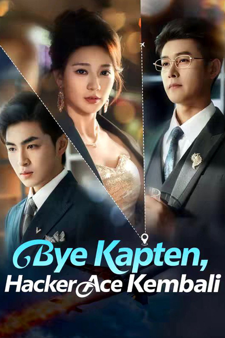 Official poster for Bye Kapten, Hacker Ace Kembali