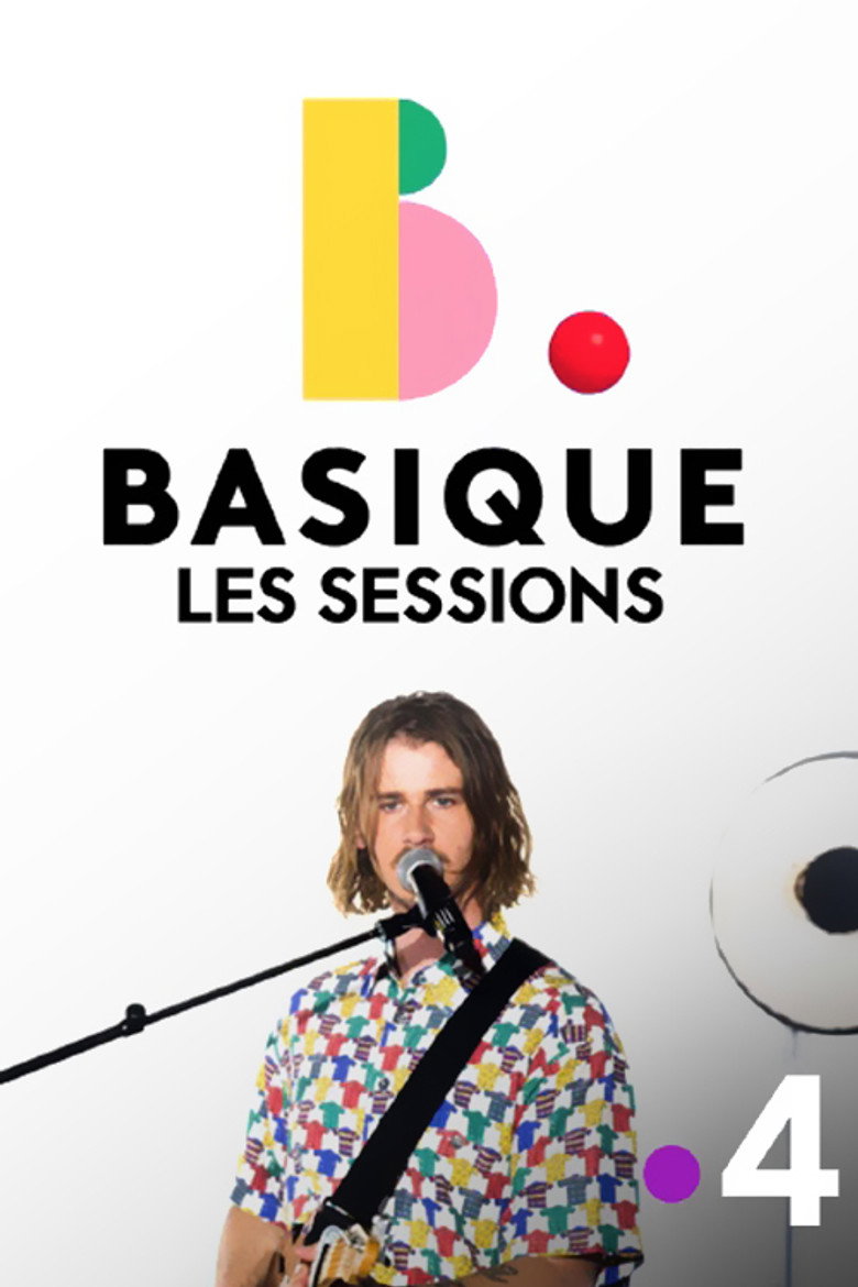 Basique, Les Sessions