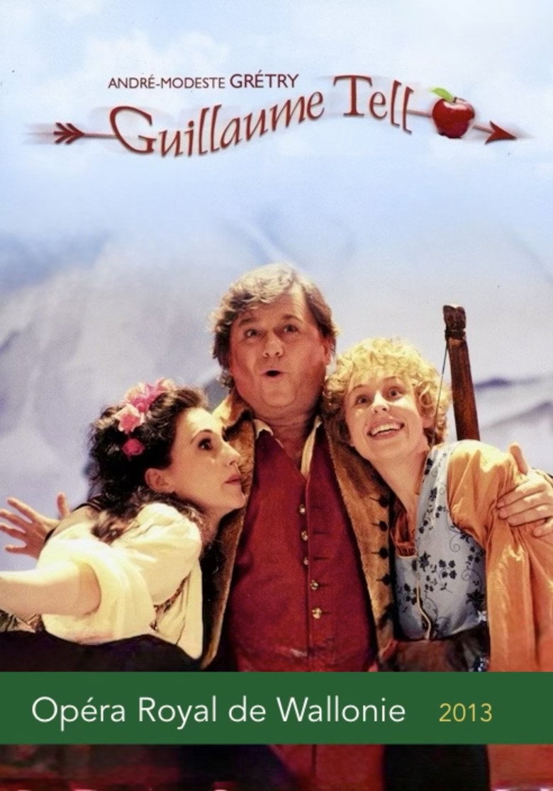 Imatge de Grétry - Guillaume Tell (Opéra Royal de Wallonie)
