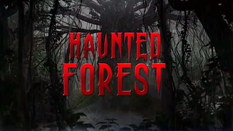 Haunted Forest