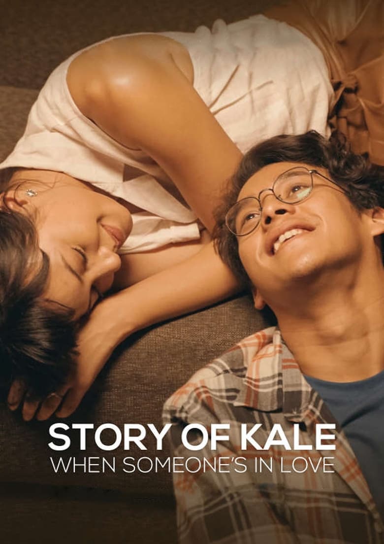 Story of Kale: When Someone's in Love (2020)