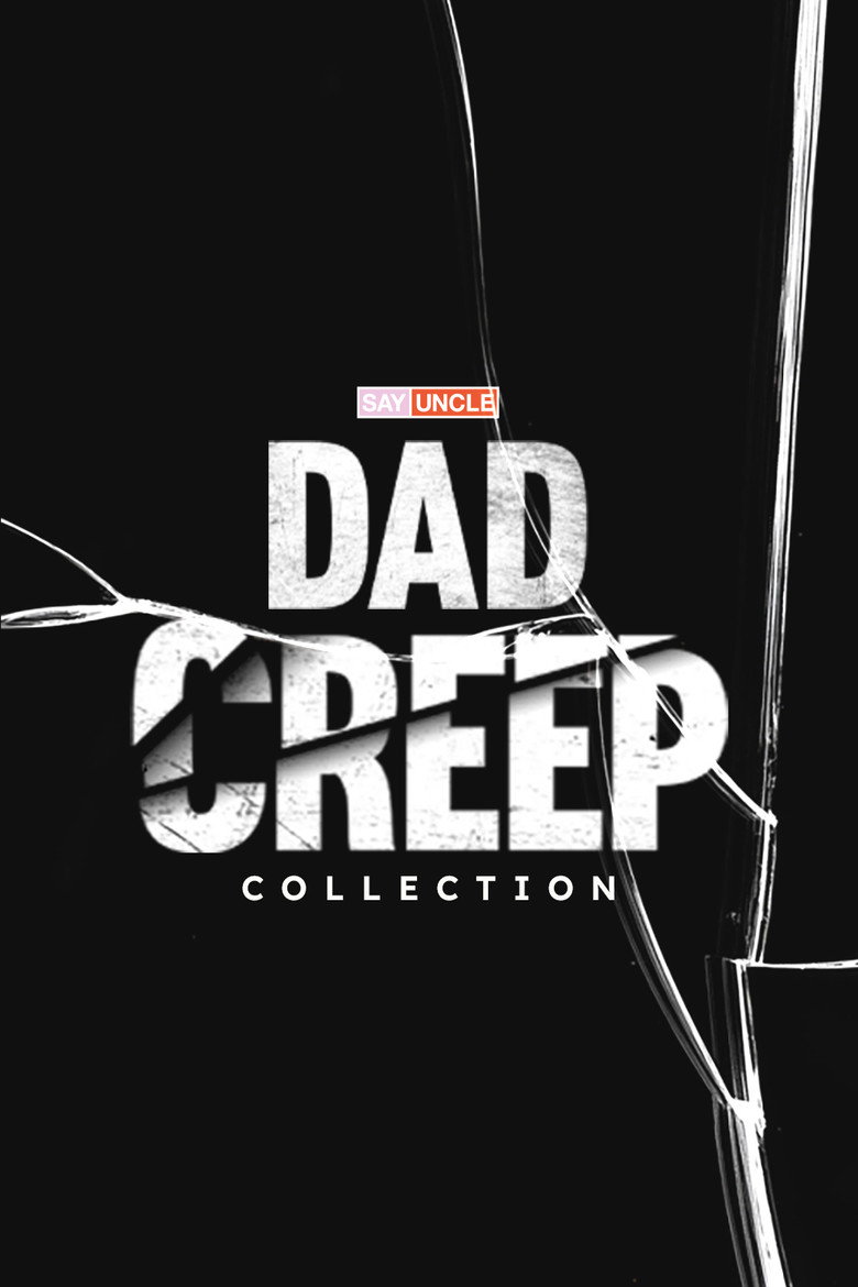 Sayuncle's Dad Creep Collection poster