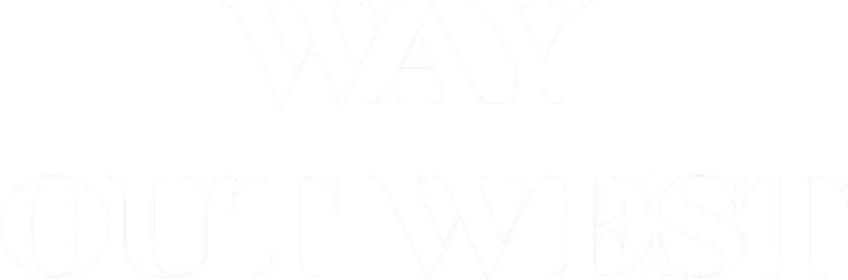 Way Out West