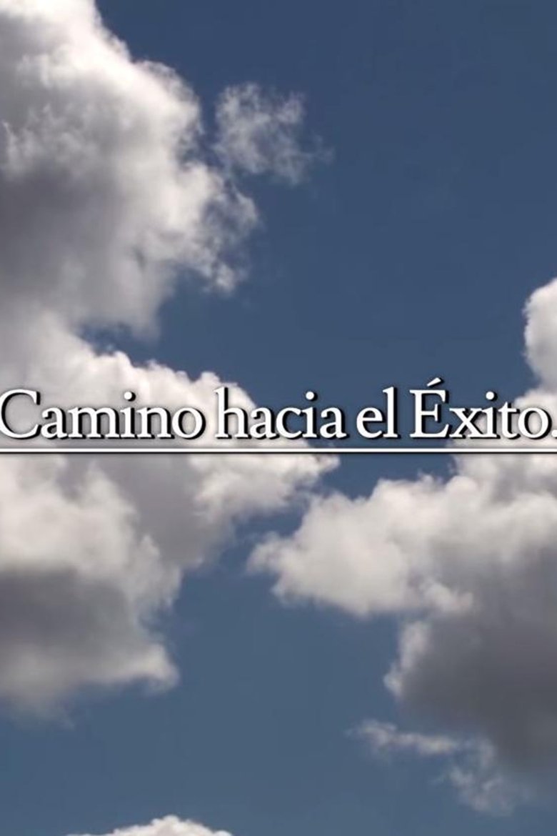 Camino hacia el éxito main poster