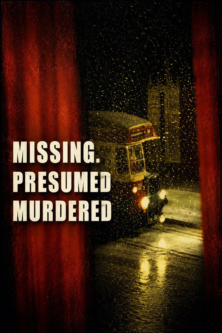 Missing, Presumed Murdered