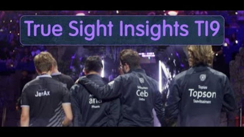 True Sight Insights : The International 2019 Finals