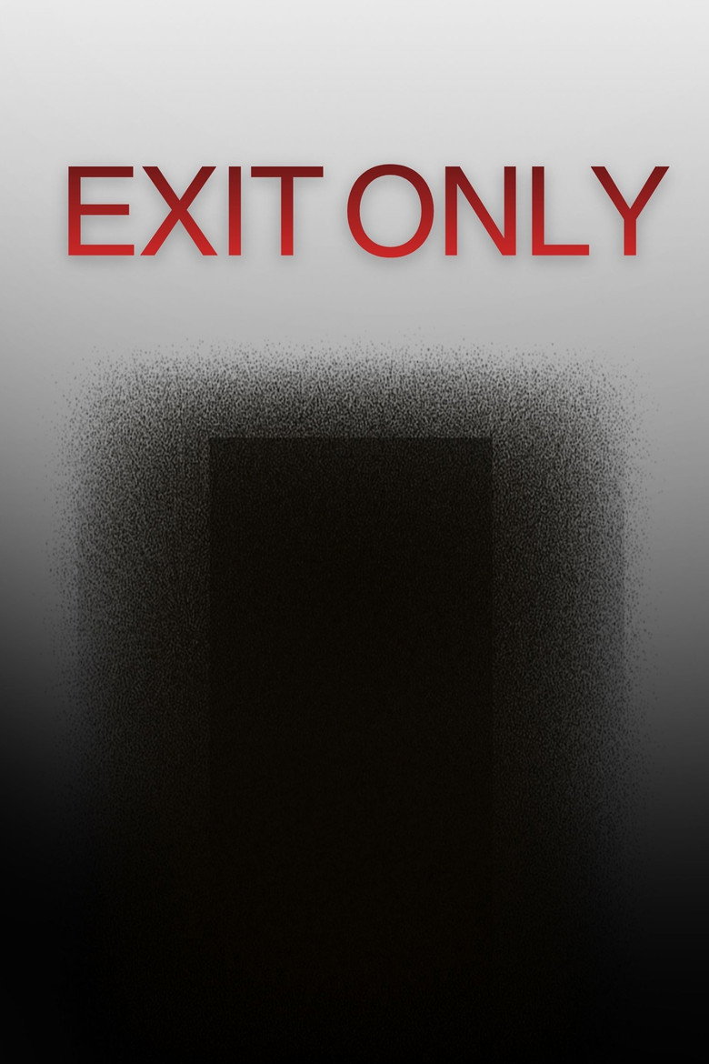 Exit Only