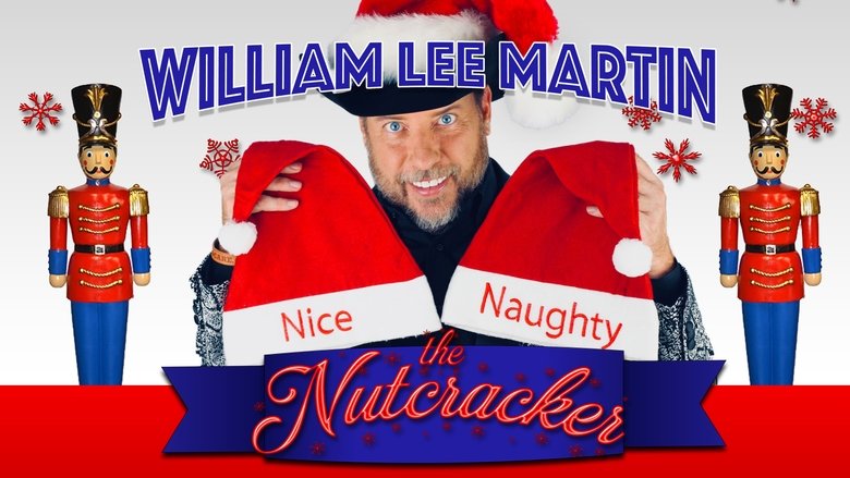 William Lee Martin: The Nutcracker movie poster