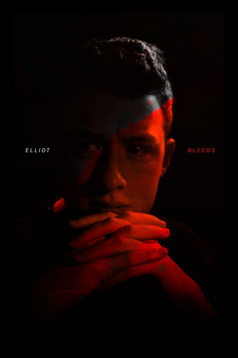 Elliot Bleeds main poster