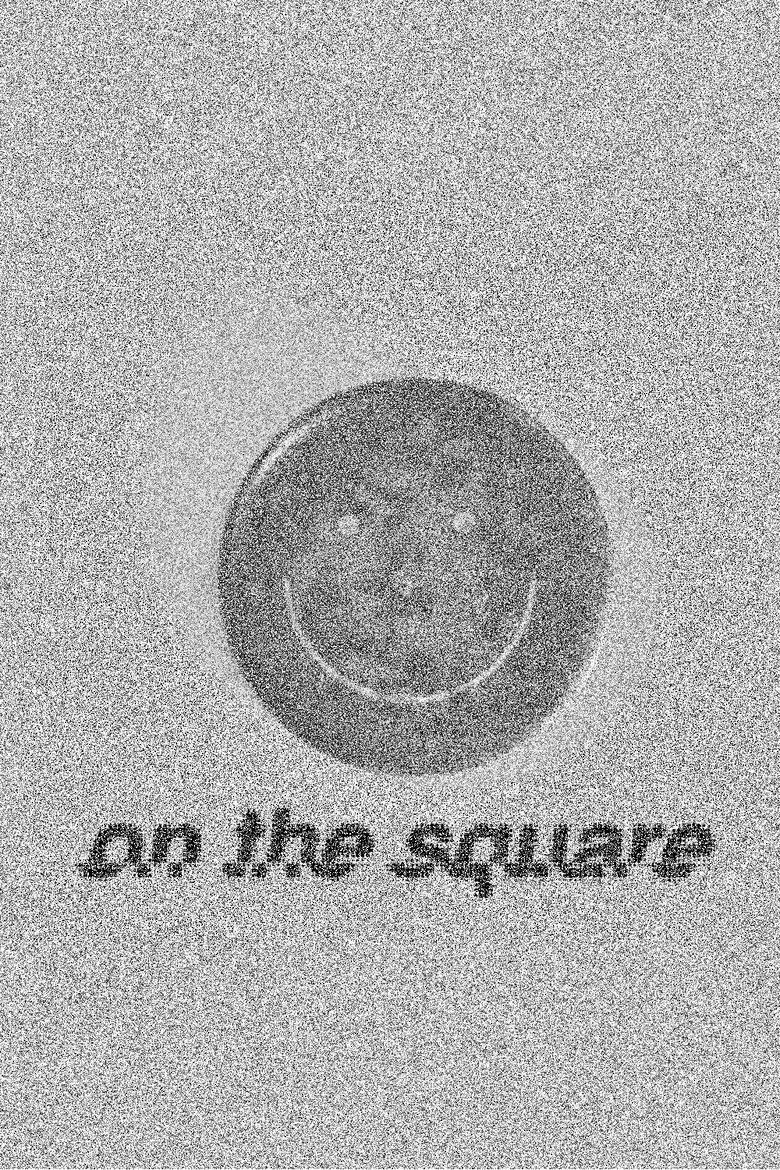 On The Square poster