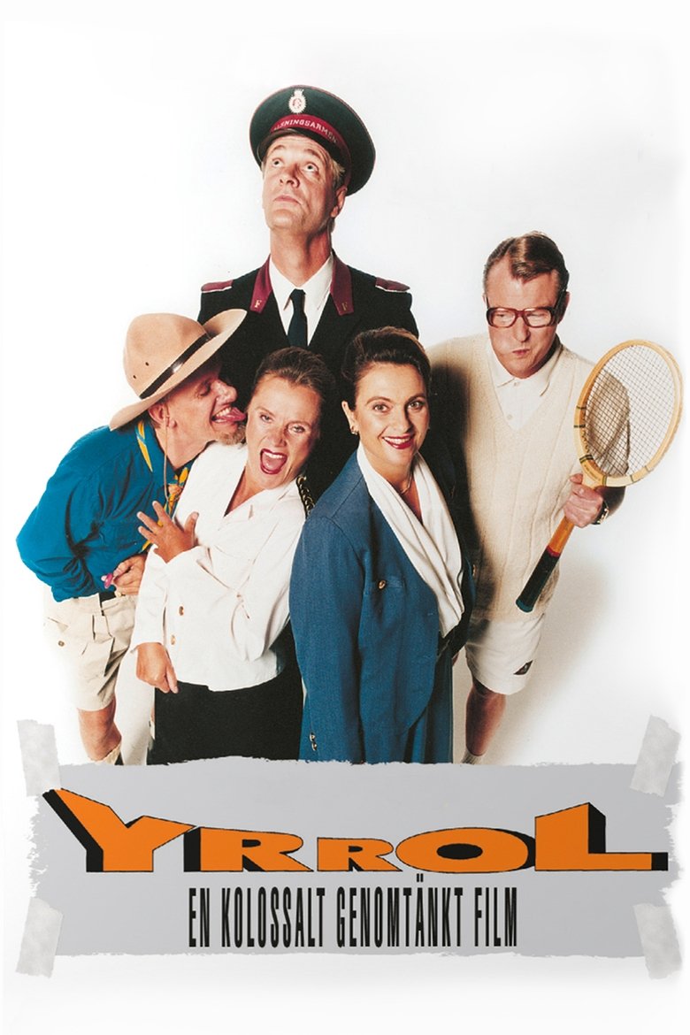 Yrrol: An Enormously Well Thought Out Movie