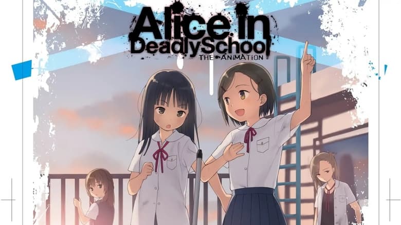 مشاهدة مسلسل Alice in Deadly School مترجم أون لاين بجودة عالية