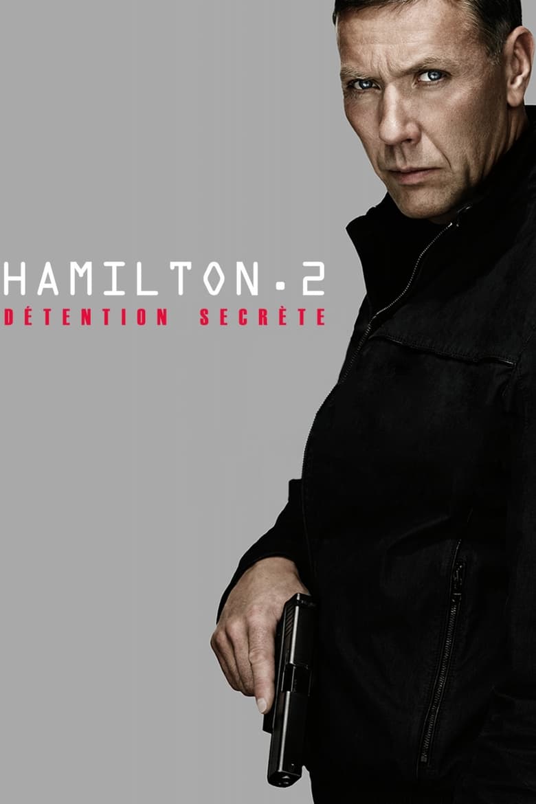 Hamilton 2 : Détention Secrète (2012)