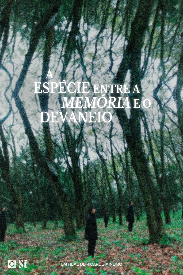 A Espécie entre a Memória e o Devaneio main poster