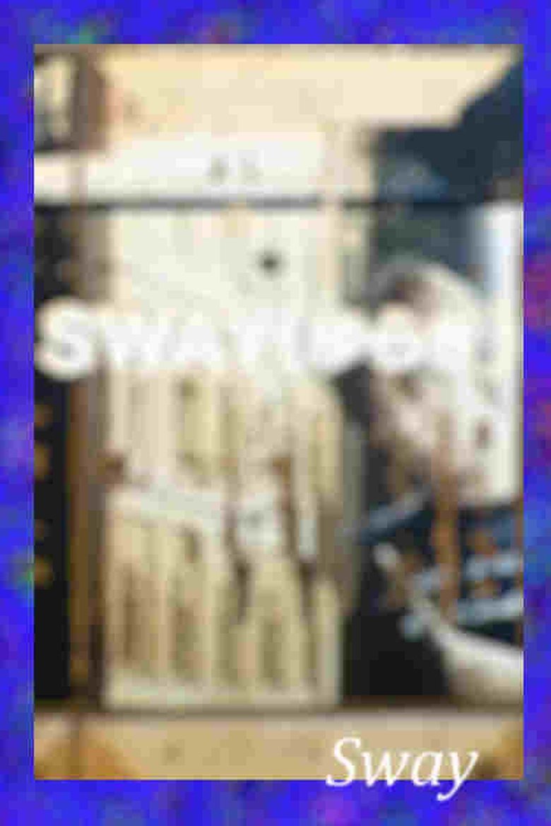 Sway main poster
