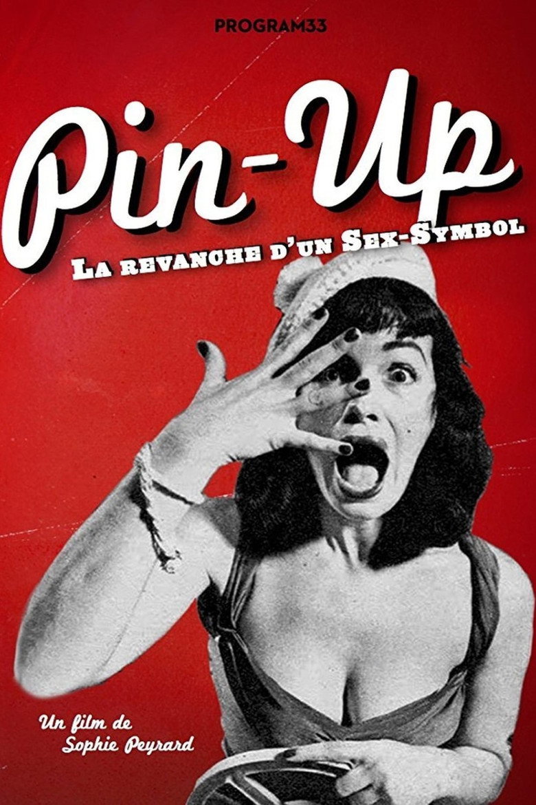Affiche de PIN-UP, LA REVANCHE D'UN SEX SYMBOL