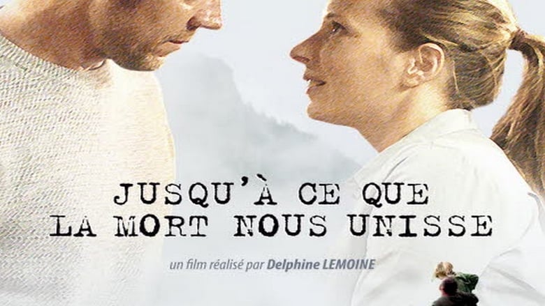 Jusqu’à ce que la mort nous unisse (2018)