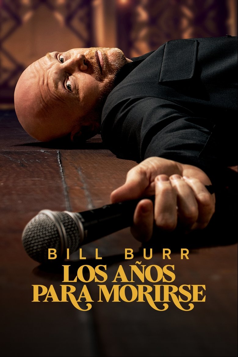 Bill Burr: Drop Dead Years