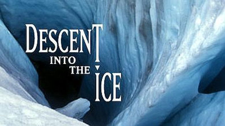 Descent Into the Ice
