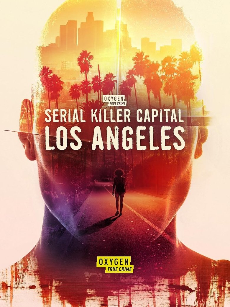 Serial Killer Capital: Los Angeles-2024