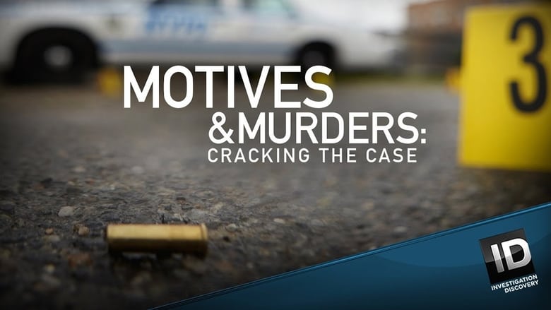 Motives & Murders: Cracking the Case