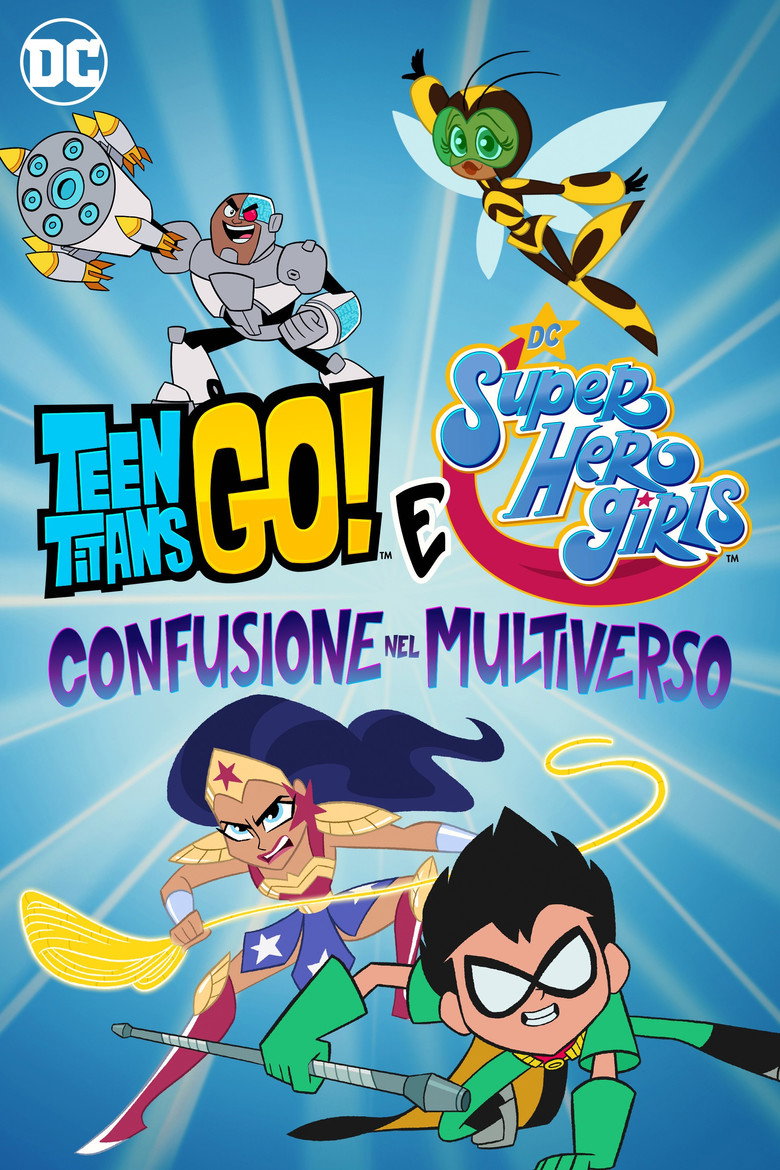 Teen Titans Go! & DC Super Hero Girls - Confusione nel Multiverso