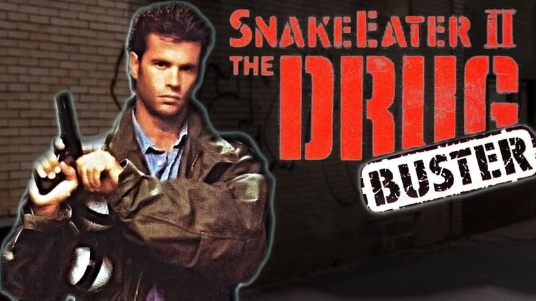 Snake Eater II: The Drug Buster movie poster