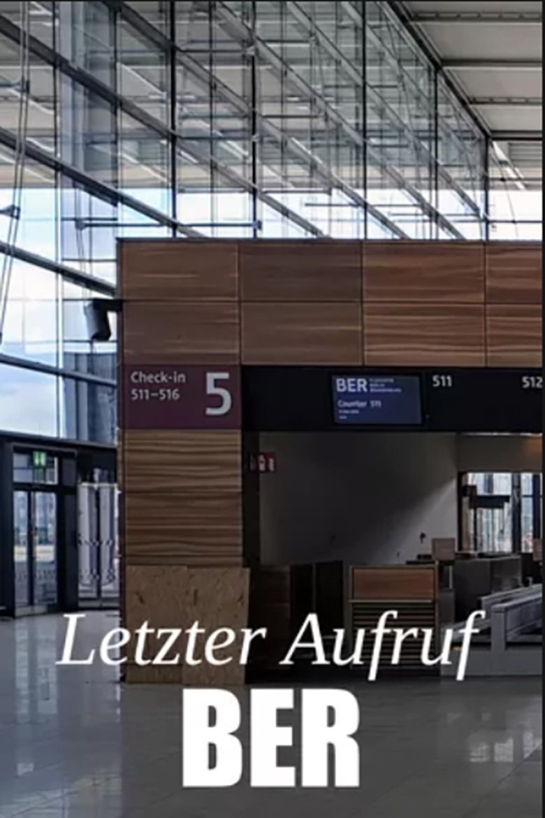 Letzter Aufruf BER main poster