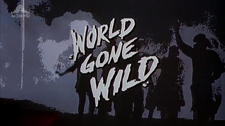 World Gone Wild Pelicula Completa