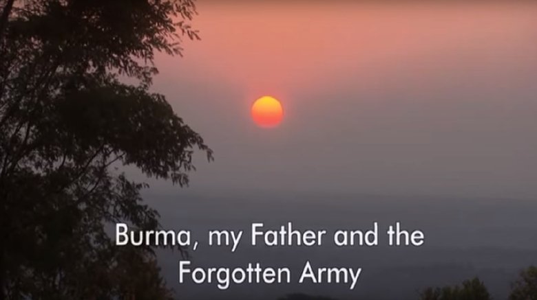 Burma, My Father and the Forgotten Army movie poster