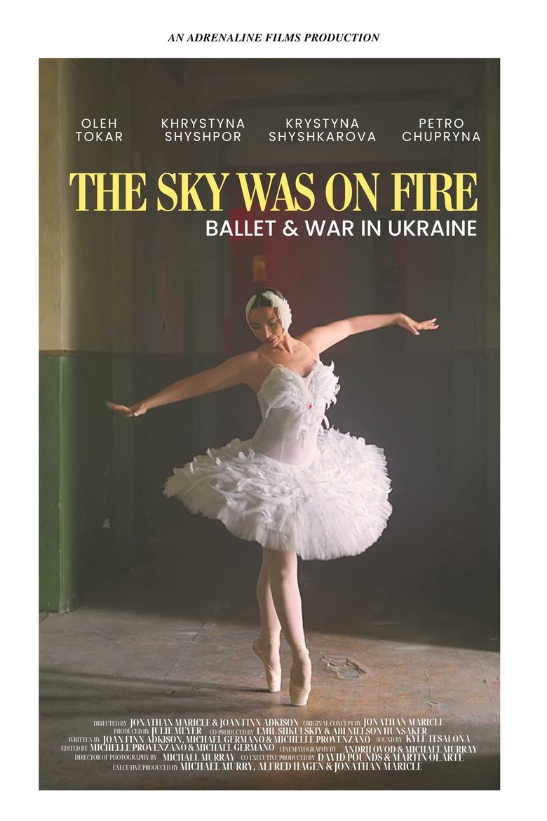 The Sky Was on Fire: Ballet & War in Ukraine (2025)