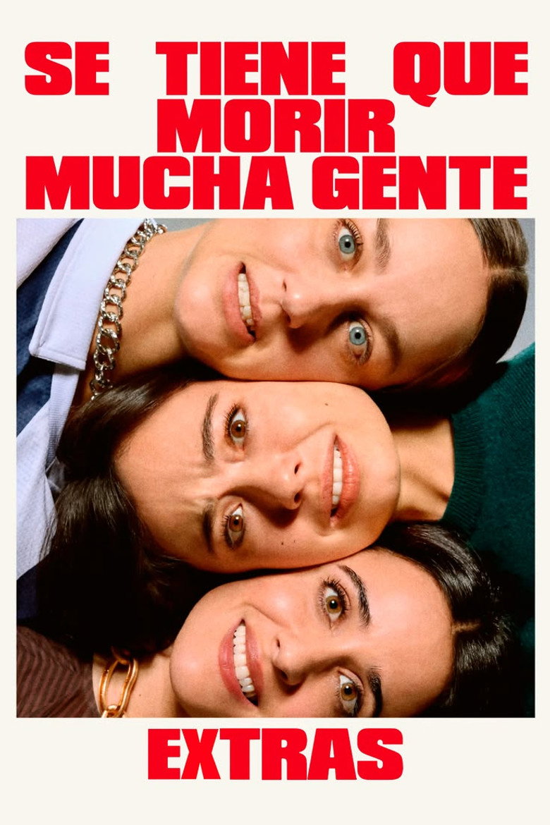 Se tiene que morir mucha gente (Extras)