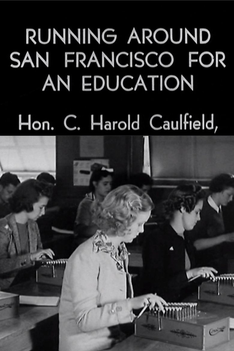 Running Around San Francisco for an Education main poster
