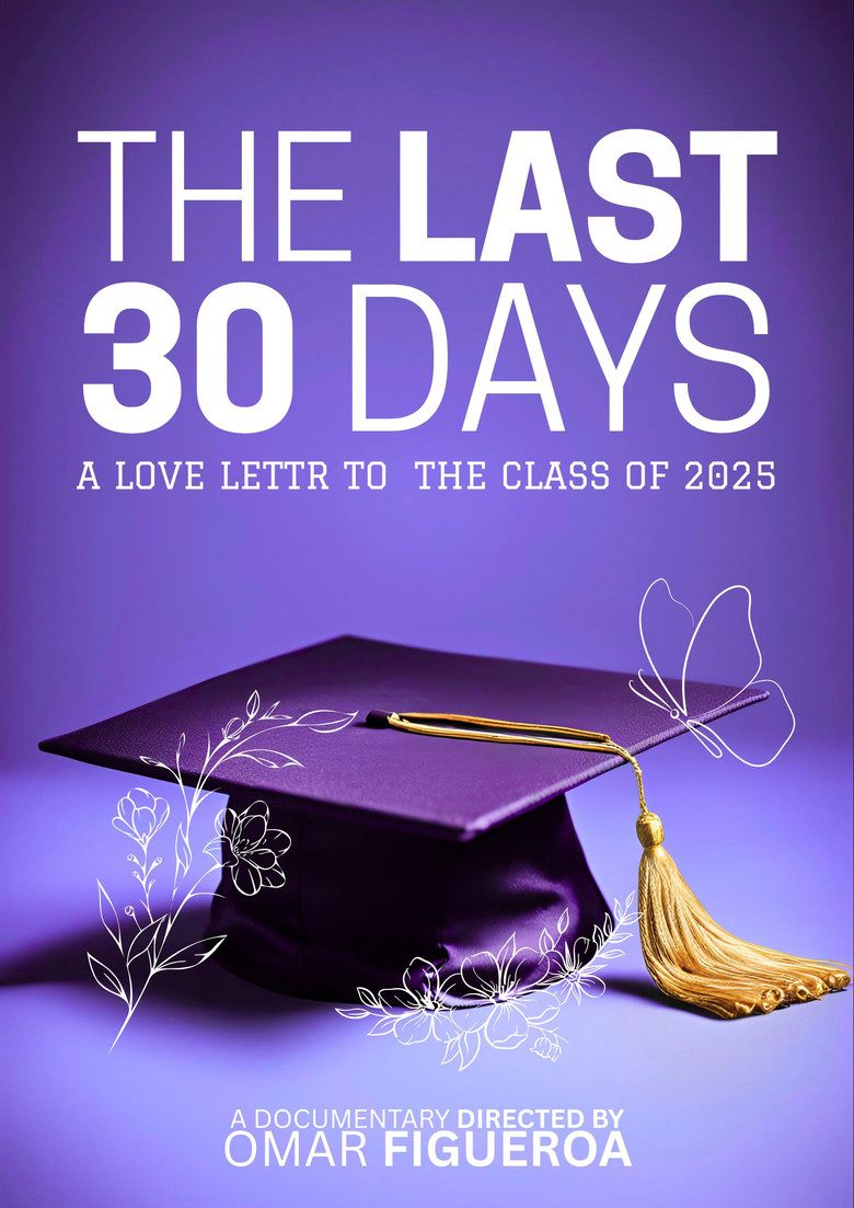 Imatge de The Last 30 Days: A Love Letter to the Class of 2025