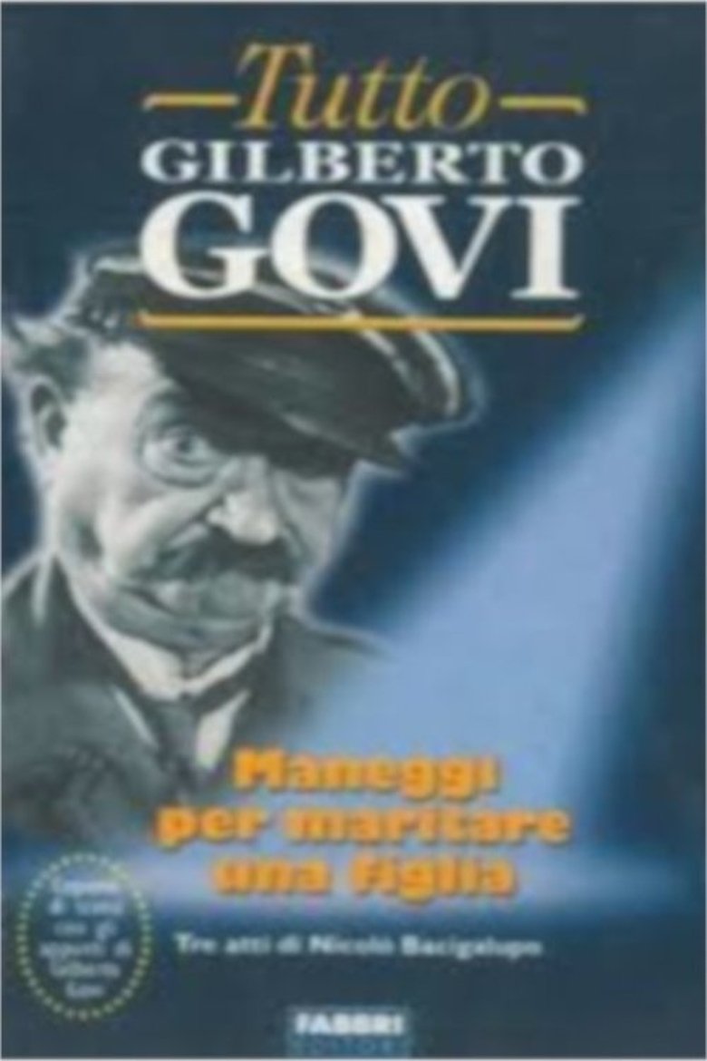Maneggi per maritare una figlia main poster