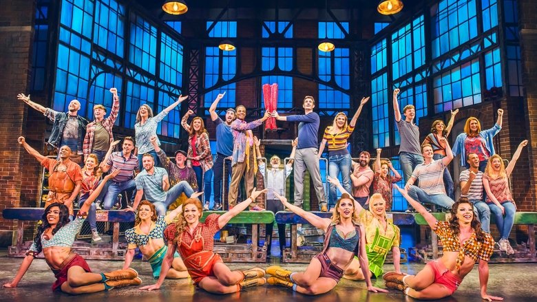 Watch Now Kinky Boots: The Musical (2019) Movies Solarmovie HD Without Download Stream Online