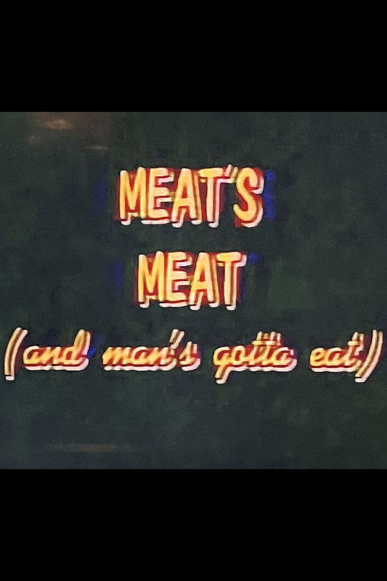 Imatge de Meat's Meat... And Man's Gotta Eat