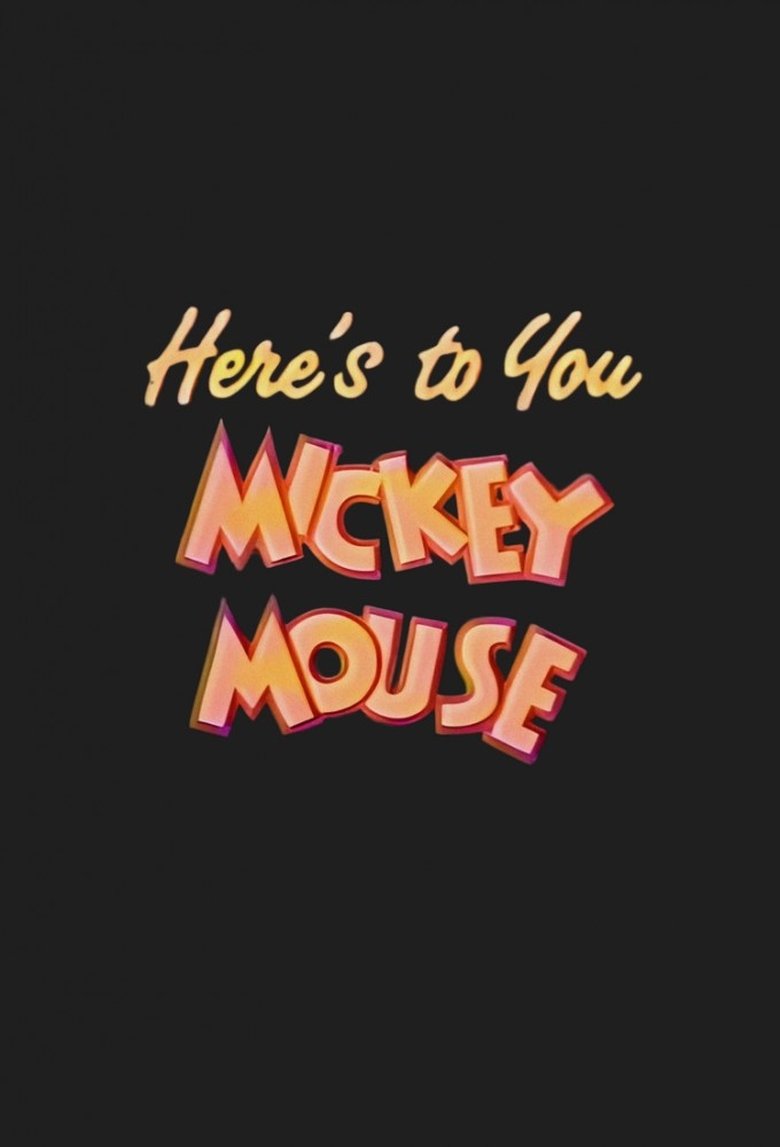 Here's to You, Mickey Mouse main poster