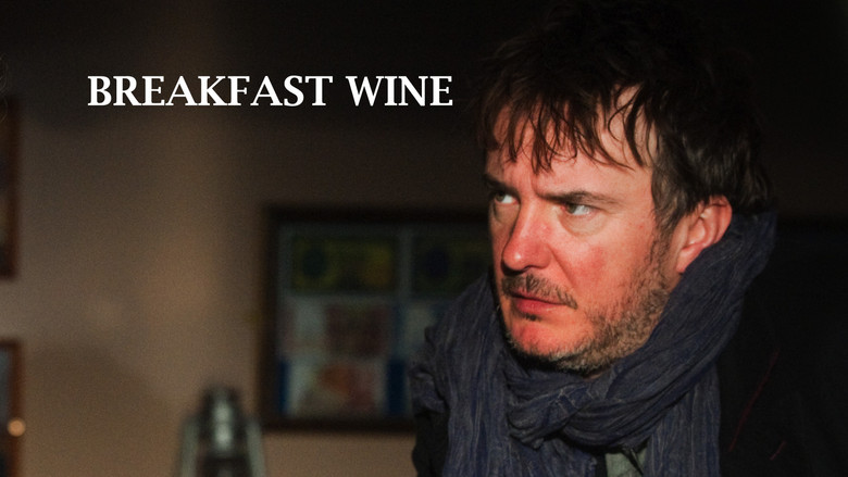 Breakfast Wine (2013)