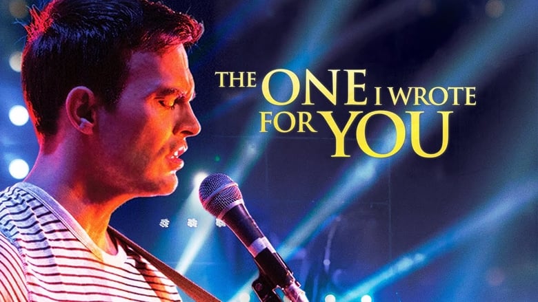 The One I Wrote for You movie poster