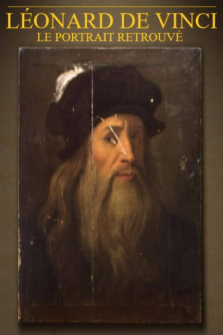 Léonard de Vinci : le portrait retrouvé (2018)